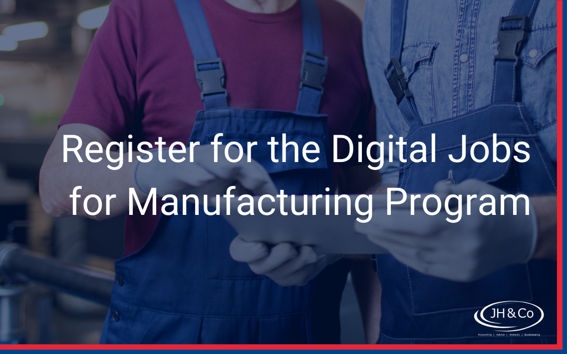 Register for the Digital Jobs for Manufacturing Program JH & Co